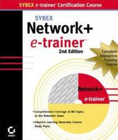 Sybex Network+ E-Trainer by David Groth