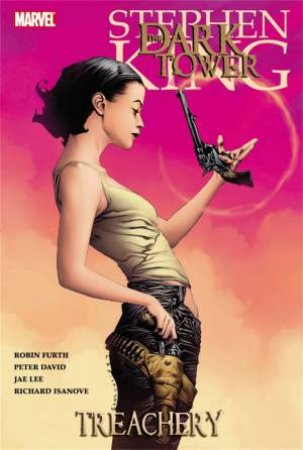 Dark Tower: Treachery by Robin Furth & Peter David