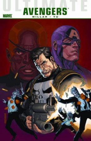 Ultimate Comics Avengers: Crime and Punishment by Mark Millar