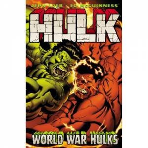 Hulk: World War Hulks by Jeph Loeb