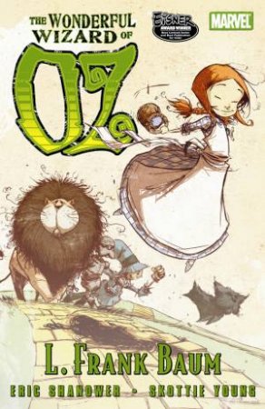 OZ: The Wonderful Wizard of Oz by Eric; Young, Sk Shanower