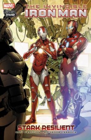 Invincible Iron Man - Volume 6 by Matt; Larroca, Fraction