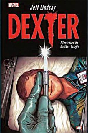 Dexter Graphic Novel by Jeff Lindsay