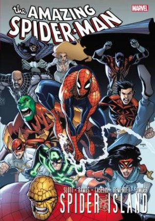 Spider-Man: Spider-Island by Dan Slott & Ric Remender