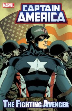 Captain America: Fighting Avenger Volume 1 by Brian Clevinger & Girihir 