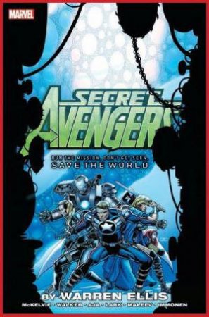 Secret Avengers by Warren Ellis & McKelvie