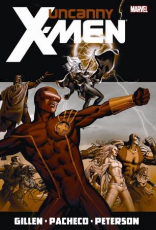 Uncanny X-Men by Kieron Gillen - Volume 1 by Kieron Gillen & Pacheco