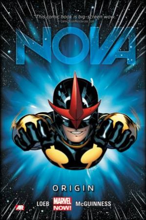 Nova 01 : Origin by Jeph Loeb & E McGuinness