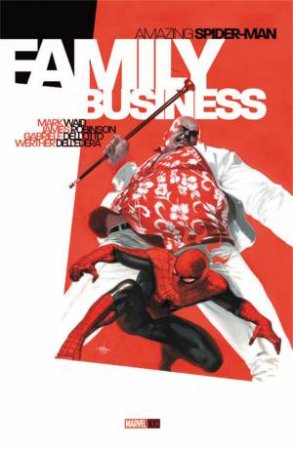 Amazing Spider-Man: Family Business by Mark Waid