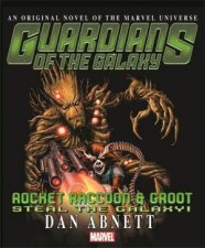 Guardians Of The Galaxy Rocket Raccoon  Groot  Steal The Galaxy