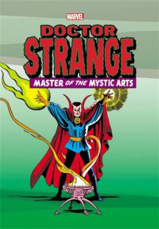 Marvel Masterworks: Doctor Strange, Vol. 01 (New Printing) by Stan Lee