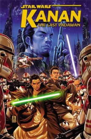 Star Wars: Kanan: The Last Padawan by Various