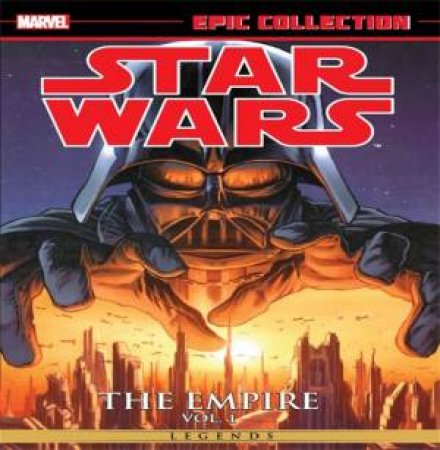 Star Wars Legends Epic Collection: The Empire - Vol. 01 by John Ostrander