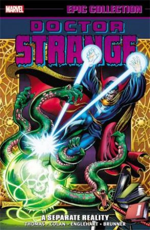 Doctor Strange Epic Collection: A Separate Reality by Roy Thomas