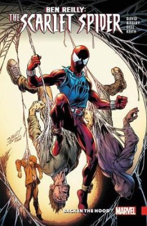 Ben Reilly Scarlet Spider 1 by Peter David & Mark Bagley & John Dell & Jason Keith