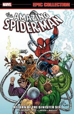 Amazing Spider-man Epic Collection: Return Of The Sinister Six by David Michelinie