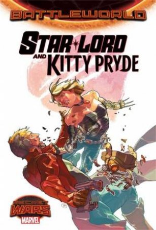 Star-Lord & Kitty Pride by Various 