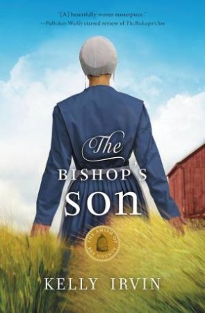 The Bishop's Son by Kelly Irvin