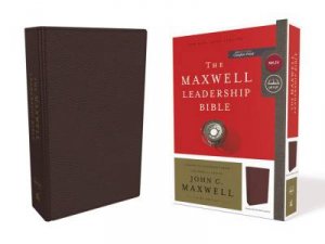 NKJV Maxwell Leadership Bible [Third Edition, Burgundy] by John C. Maxwell