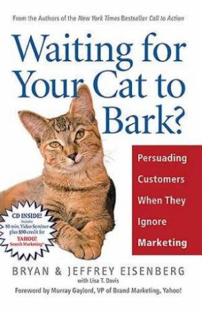 Waiting For Your Cat To Bark by Bryan & Jeffrey Eisenbert