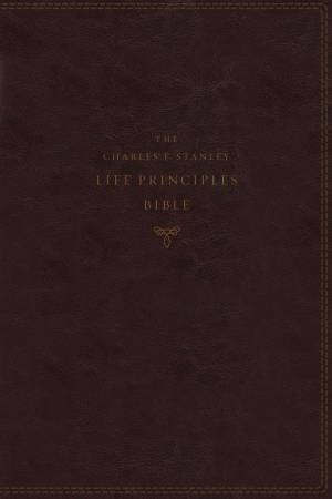 KJV Charles F. Stanley Life Principles Bible, 2nd Ed. (Burgundy) by Charles F Stanley