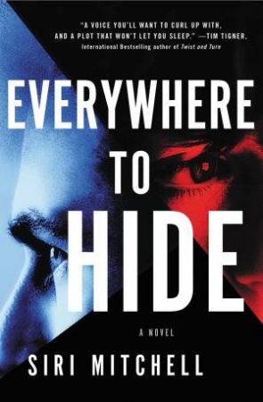 Everywhere To Hide by Siri Mitchell