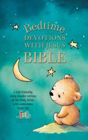 Bedtime Devotions With Jesus Bible by Thomas Nelson