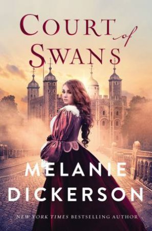 Court Of Swans by Melanie Dickerson