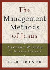 The Management Methods Of Jesus