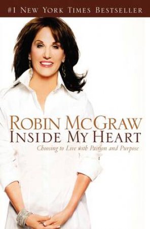 Inside My Heart by Robin Mcgraw 