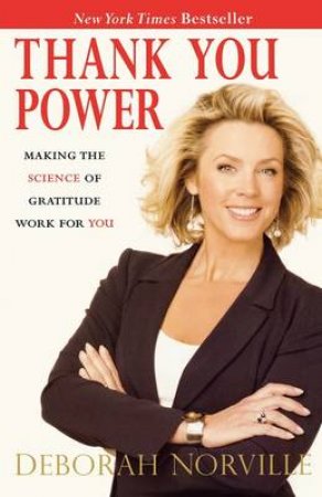 Thank You Power by Deborah Norville