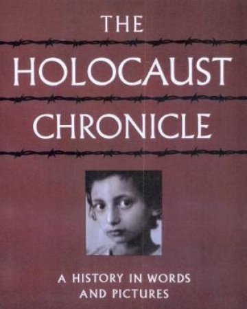 The Holocaust Chronicle by Various