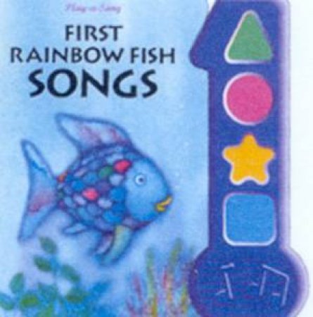 First Rainbow Fish Songs Play-A-Song by Various