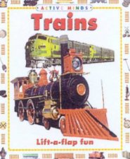 Active Minds Large LiftAFlap Fun Trains