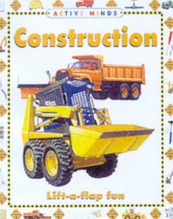 Active Minds Large Lift-A-Flap Fun: Construction by Various