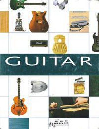 Guitar: A Complete Guide For The Player by Nigel Osborne