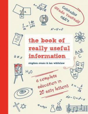 The Book Of Really Useful Information by Ian Whitelaw & Stephen Calladine-Evans