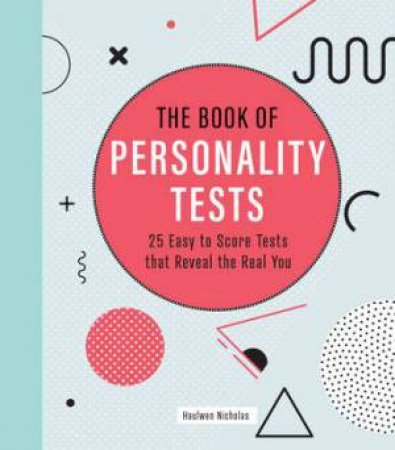 The Book Of Personality Tests by Haulwen Nicholas