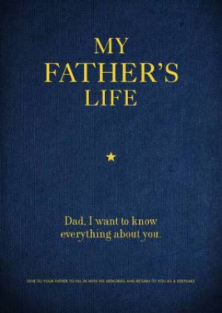 My Father's Life by Various