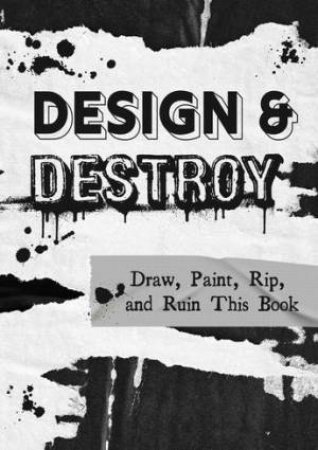 Design & Destroy by Various