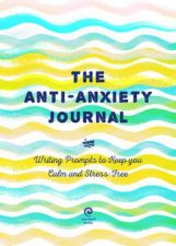 The AntiAnxiety Journal