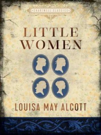 Little Women and Other Novels (Barnes & Noble Collectible Editions