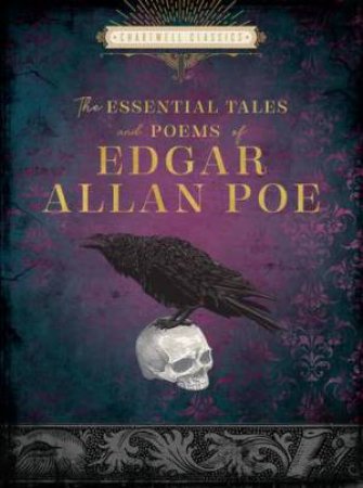 The Essential Tales And Poems Of Edgar Allan Poe by Edgar Allan Poe