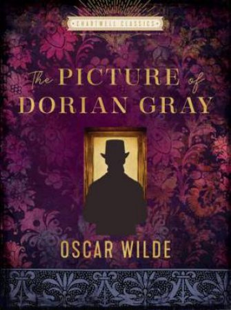 The Picture Of Dorian Gray by Oscar Wilde