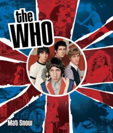 The Who by Mat Snow