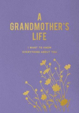 A Grandmother's Life by Editors of Chartwell