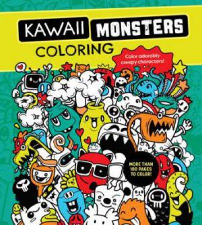 Kawaii Monsters Coloring Book by Unknown