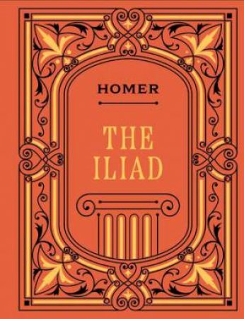 The Iliad by Unknown