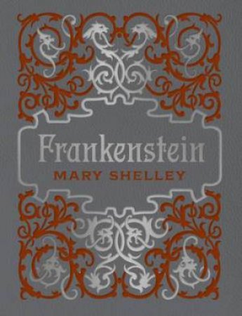 Frankenstein by Mary Shelley