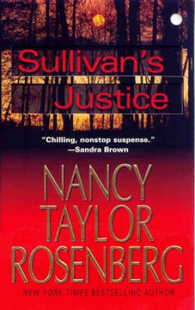 Sullivan's Justice by Nancy Taylor Rosenberg